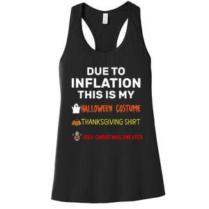 Due To Inflation This Is My Funny Halloween Costume Women's Racerback Tank