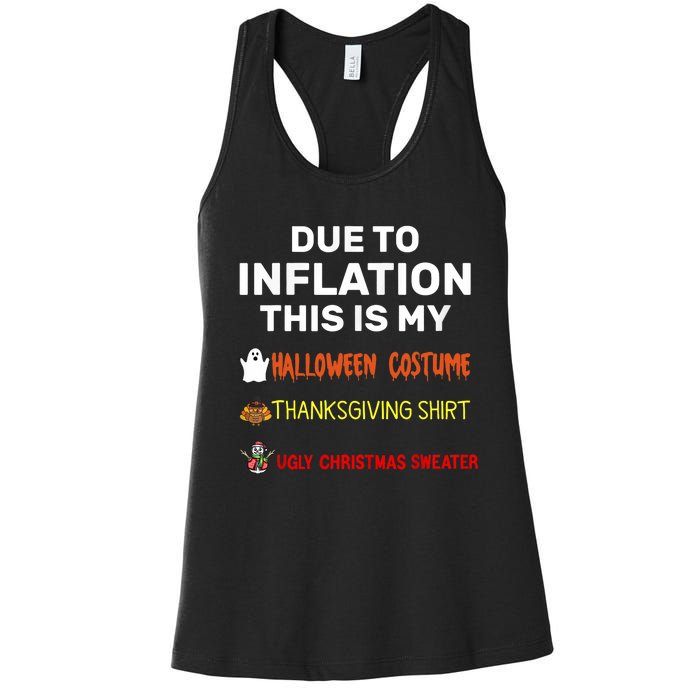 Due To Inflation This Is My Funny Halloween Costume Women's Racerback Tank