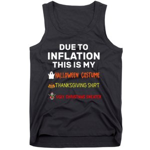 Due To Inflation This Is My Funny Halloween Costume Tank Top