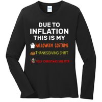 Due To Inflation This Is My Funny Halloween Costume Ladies Long Sleeve Shirt