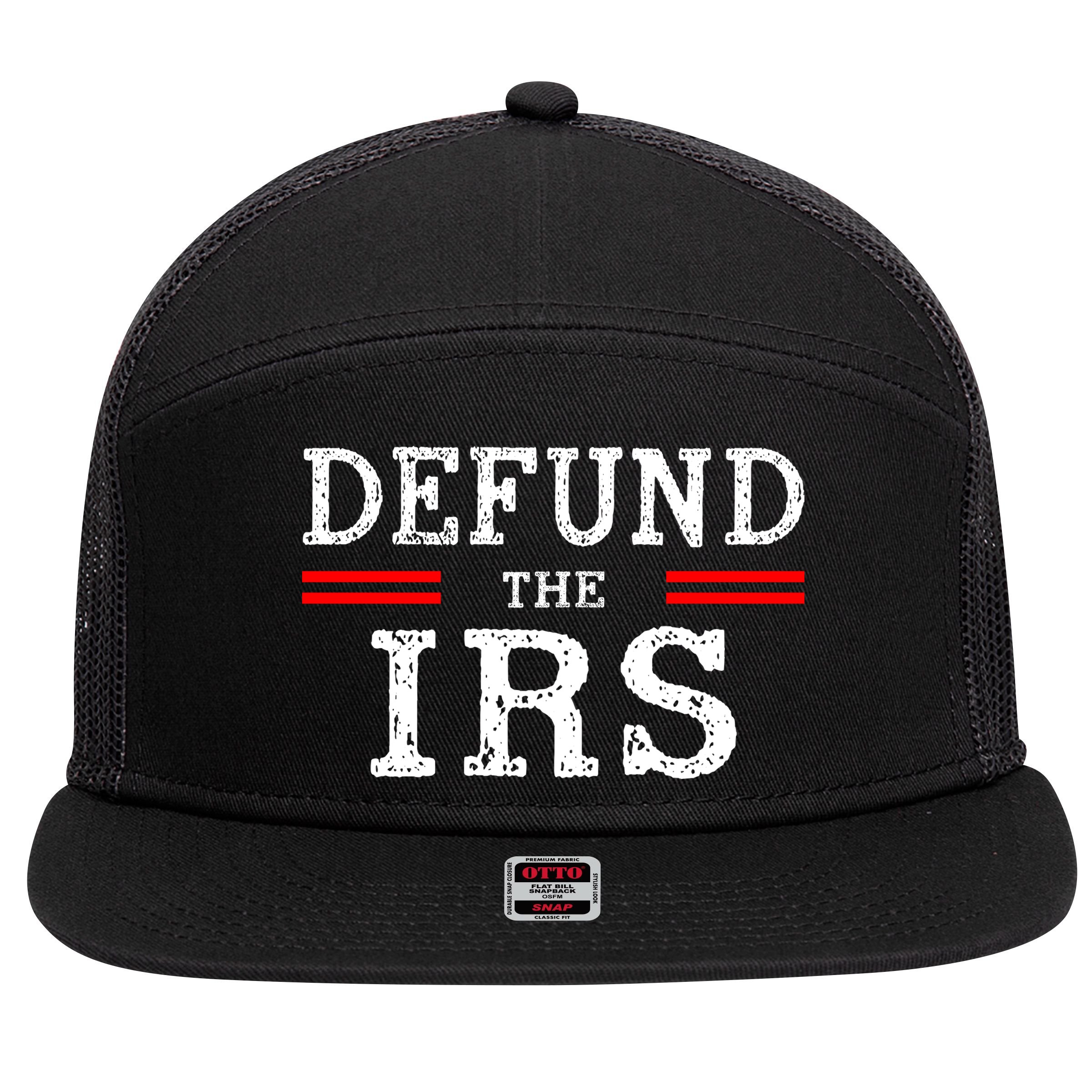 Defund The IRS 7 Panel Mesh Trucker Snapback Hat