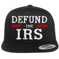 Defund The IRS Flat Bill Trucker Hat