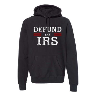 Defund The IRS Premium Hoodie