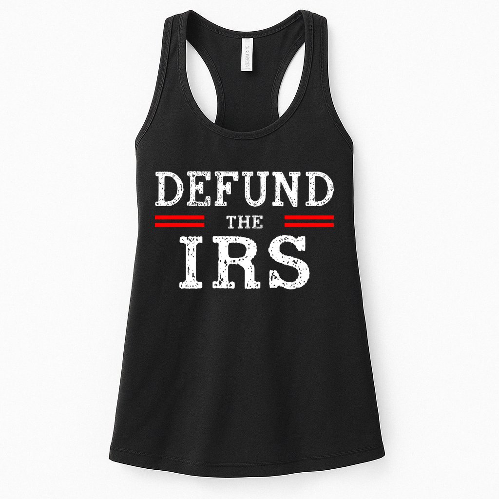 Defund The IRS Womens Tank Top