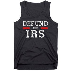 Defund The IRS Tank Top