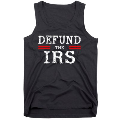 Defund The IRS Tank Top