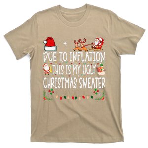 Due To Inflation Ugly Christmas Sweaters Funny T-Shirt