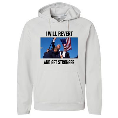 Donald Trump I Will Revert And Get Stronger A Great Gift For Trump Lovers Performance Fleece Hoodie