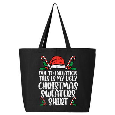 Due To Inflation Funny Christmas Sweater Xmas 25L Jumbo Tote