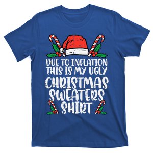 Due To Inflation Funny Christmas Sweater Xmas T-Shirt