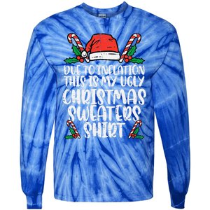 Due To Inflation Funny Christmas Sweater Xmas Tie-Dye Long Sleeve Shirt