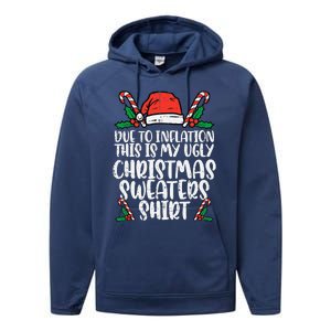 Due To Inflation Funny Christmas Sweater Xmas Performance Fleece Hoodie