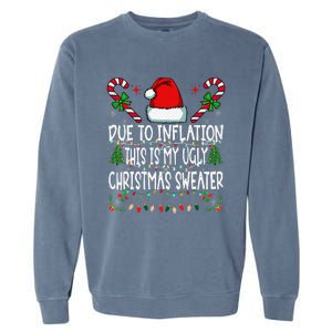 Due To Inflation Ugly Christmas Sweaters Funny Garment-Dyed Sweatshirt