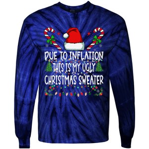 Due To Inflation Ugly Christmas Sweaters Funny Tie-Dye Long Sleeve Shirt