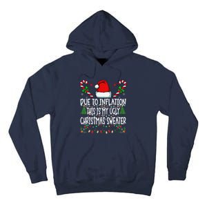 Due To Inflation Ugly Christmas Sweaters Funny Tall Hoodie