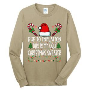 Due To Inflation Ugly Christmas Sweaters Funny Tall Long Sleeve T-Shirt