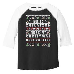 Due To Inflation Ugly Christmas Sweater Funny Xmas Quote Toddler Fine Jersey T-Shirt