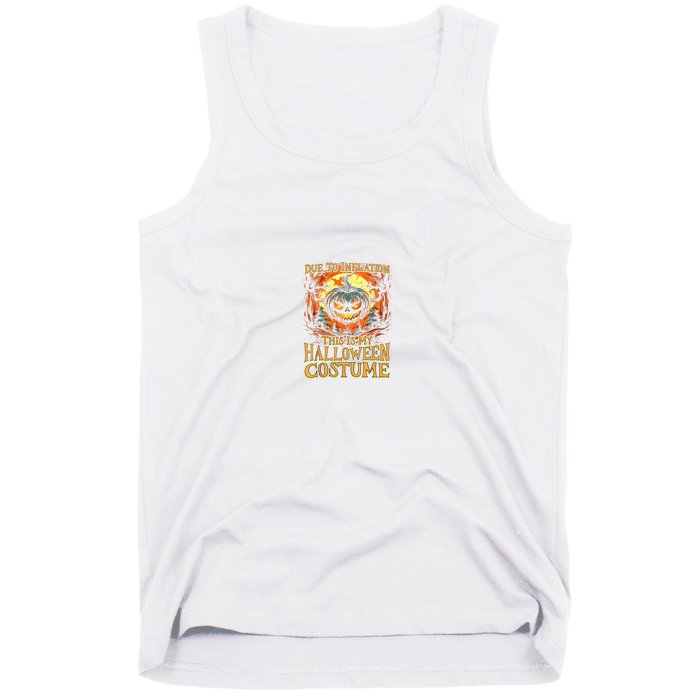 Due To Inflation This Is My Halloween Costume Jack O Lantern Tank Top