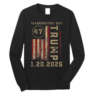 Donald Trump Inauguration Day 2025 47th President 47 Us Flag Long Sleeve Shirt