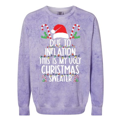 Due To Inflation This Is My Ugly Sweater For Christmas Colorblast Crewneck Sweatshirt