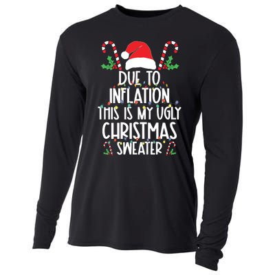 Due To Inflation This Is My Ugly Sweater For Christmas Cooling Performance Long Sleeve Crew