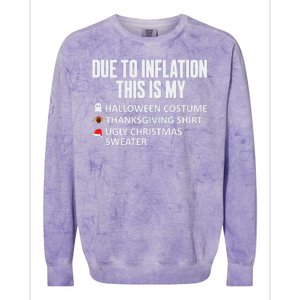 Due To Inflation This Is My Halloween Thanksgiving Christmas Colorblast Crewneck Sweatshirt