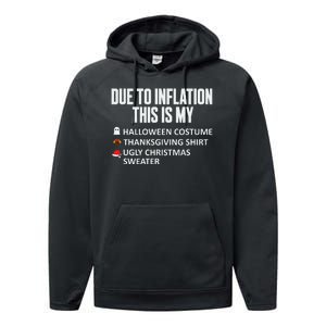 Due To Inflation This Is My Halloween Thanksgiving Christmas Performance Fleece Hoodie