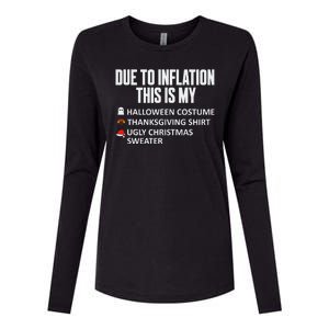 Due To Inflation This Is My Halloween Thanksgiving Christmas Womens Cotton Relaxed Long Sleeve T-Shirt