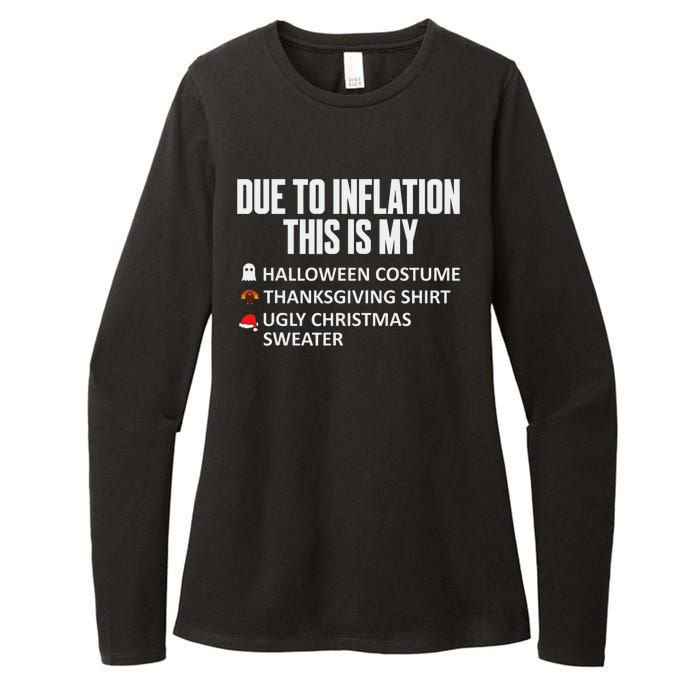 Due To Inflation This Is My Halloween Thanksgiving Christmas Womens CVC Long Sleeve Shirt