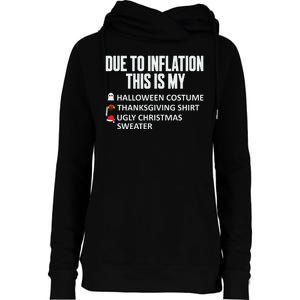 Due To Inflation This Is My Halloween Thanksgiving Christmas Womens Funnel Neck Pullover Hood