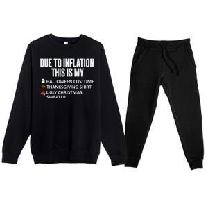 Due To Inflation This Is My Halloween Thanksgiving Christmas Premium Crewneck Sweatsuit Set