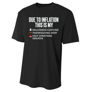 Due To Inflation This Is My Halloween Thanksgiving Christmas Performance Sprint T-Shirt