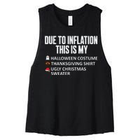 Due To Inflation This Is My Halloween Thanksgiving Christmas Women's Racerback Cropped Tank