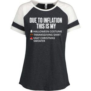 Due To Inflation This Is My Halloween Thanksgiving Christmas Enza Ladies Jersey Colorblock Tee