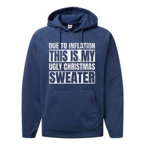 Due To Inflation Ugly Christmas Sweater Funny For Performance Fleece Hoodie