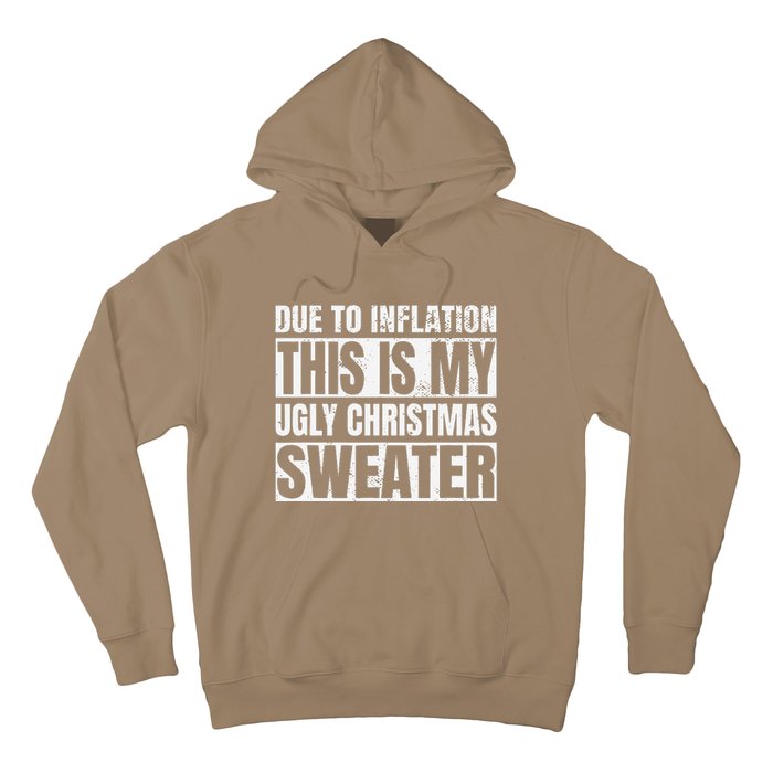 Due To Inflation Ugly Christmas Sweater Funny For Hoodie