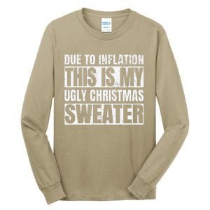 Due To Inflation Ugly Christmas Sweater Funny For Tall Long Sleeve T-Shirt