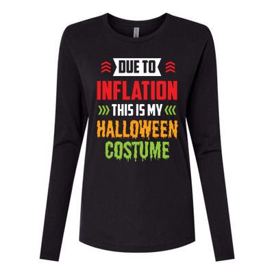 Due To Inflation This Is My Halloween Costume Stagflation Womens Cotton Relaxed Long Sleeve T-Shirt