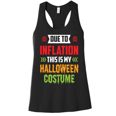 Due To Inflation This Is My Halloween Costume Stagflation Women's Racerback Tank