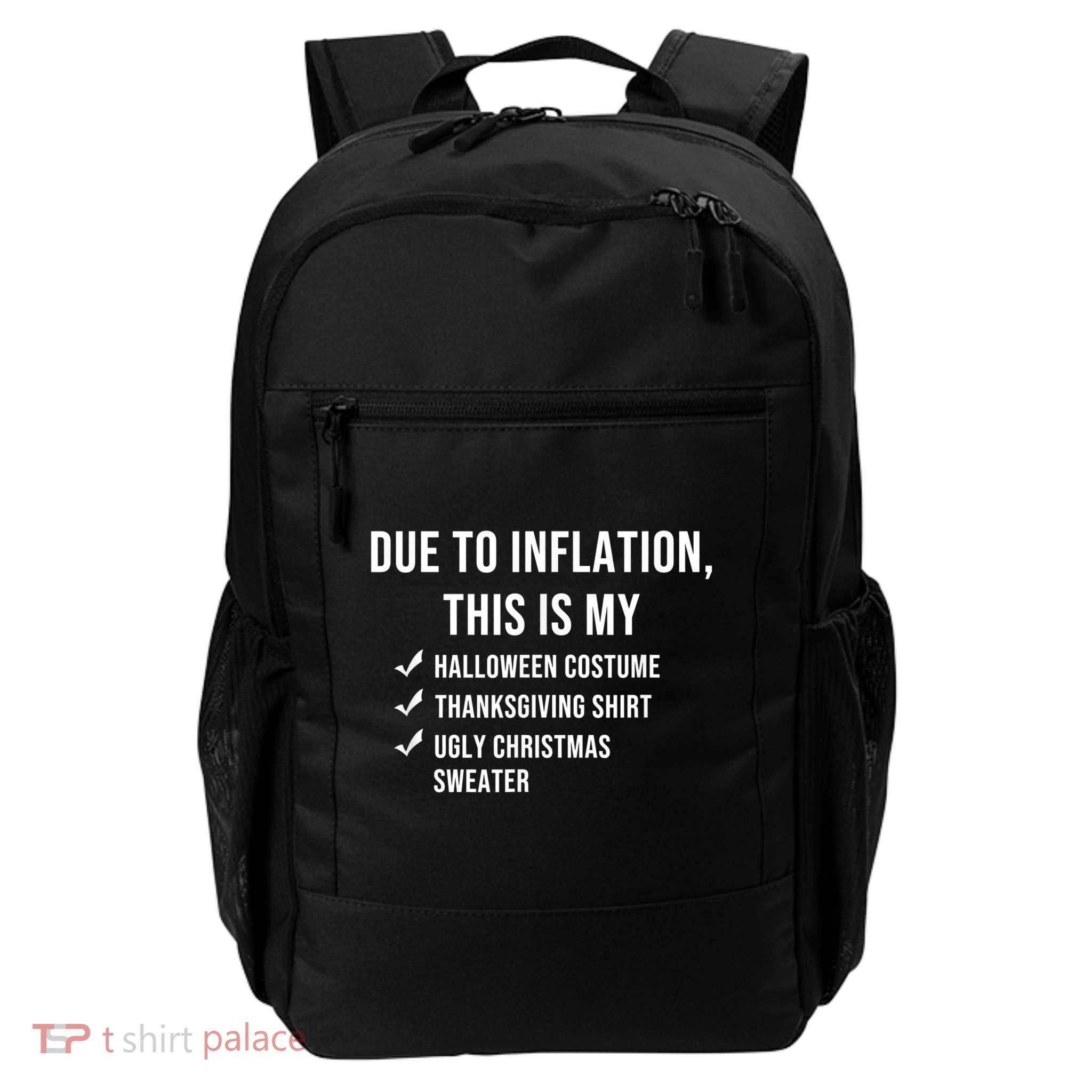 Due To Inflation This Is My Halloween Costume Generic Funny Backpack