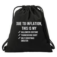 Due To Inflation This Is My Halloween Costume Generic Funny Drawstring Bag