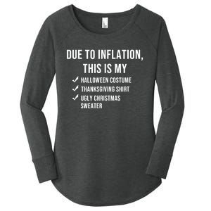 Due To Inflation This Is My Halloween Costume Generic Funny Women's Perfect Tri Tunic Long Sleeve Shirt