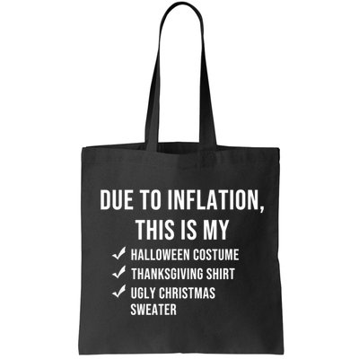 Due To Inflation This Is My Halloween Costume Generic Funny Bag