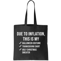 Due To Inflation This Is My Halloween Costume Generic Funny Bag