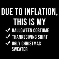 Due To Inflation This Is My Halloween Costume Generic Funny Cooling Performance Long Sleeve Crew