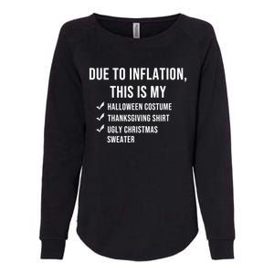 Due To Inflation This Is My Halloween Costume Generic Funny Womens California Wash Sweatshirt