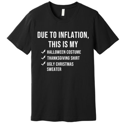 Due To Inflation This Is My Halloween Costume Generic Funny Premium T-Shirt