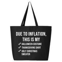 Due To Inflation This Is My Halloween Costume Generic Funny 25L Jumbo Tote