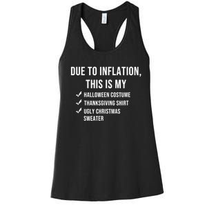 Due To Inflation This Is My Halloween Costume Generic Funny Women's Racerback Tank