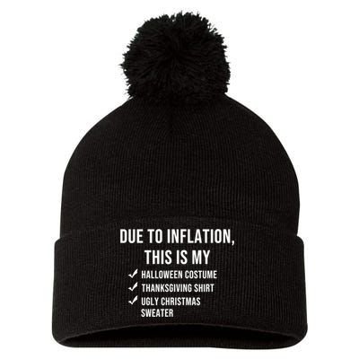 Due To Inflation This Is My Halloween Costume Generic Funny Pom Pom 12in Knit Beanie